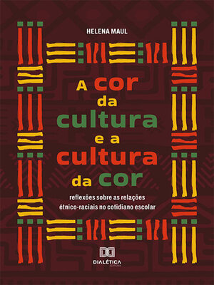 cover image of A cor da cultura e a cultura da cor